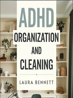 cover image of ADHD Organization and Cleaning